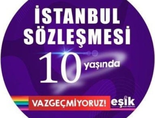 Bugün İstanbul Sözleşmesi’nin 10. yıldönümü!