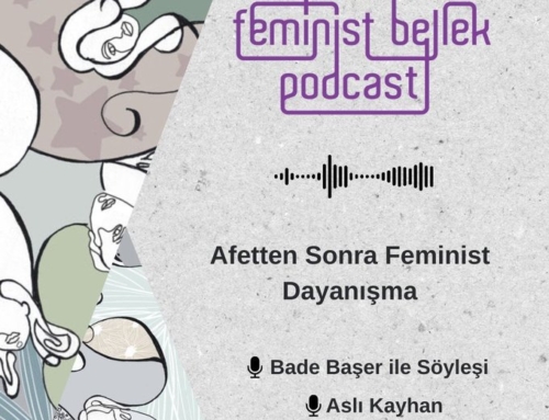 Afetten Sonra Feminist Dayanışma